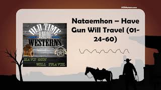 Nataemhon – Have Gun Will Travel (01-24-60)