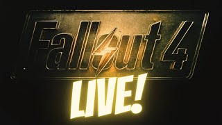 FALLOUT 4 - Live Playthrough - Main Questline - Part 2