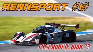 Rennsport #1# C'est quoi le plan??