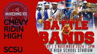 7th Annual Battle of the Bands || SCSU Marching 101 || Chevy Ridin High || (11.3.24)