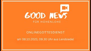 Gottesdienst 18. So. n. Trinitatis,  den 08.10.2023, 9.30 Uhr aus der Stephanuskirche in Lendsiedel