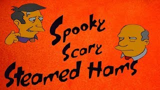 Steamed Hams but it's Spooktober