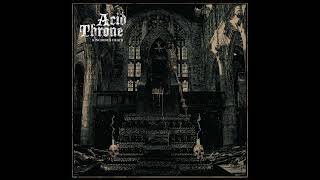 Acid Throne - Kingdom's Death (FULL ALBUM STREAM)