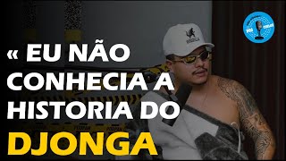 O DJONGA RIU DA MINHA CARA ?  - FLOW NO PODPAH