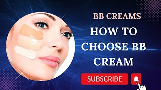 How to select bb cream#bb creams#skincare#how to select bb for correct skintone