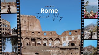 ITALY TRAVEL VLOG | Rome + Positano & Pompeii Day Trips | Euro Summer 2022