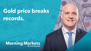 Strong US earnings reports and record-breaking gold prices | Morning Markets