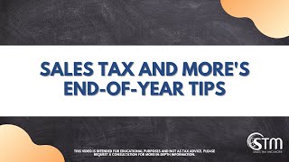 Sales Tax and More's End-of-Year Tips