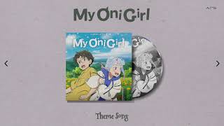 My Oni Girl - Theme Song | Netflix