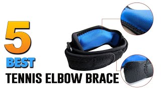 ✅ Top 5: Best Elbow Brace For Tennis Elbow 2023 [Reviewed & Buying Guide]