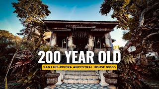 A 200 YEAR-OLD HOUSE STANDING STILL | THE SAN LUIS-RIVERA ANCESTRAL HOUSE 1800S!