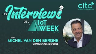 Interview de Michel Van Den Berghe, Directeur Général d'Orange Cyberdefense