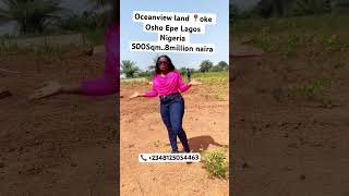 Oceanview land | EPE Lagos Nigeria #realestateinvestment #realestate #landforsale #landforsale