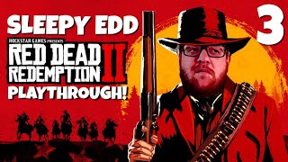 RED DEAD REDEMPTION 2 PLAY THROUGH! EP 3