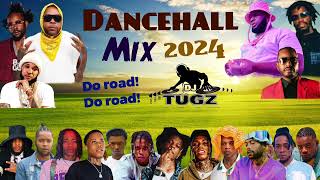 New Dancehall Mix 2024 | Must Listen | Vybz Kartel, Alkaline, Popcaan, Chronic Law (Dj Tugz)