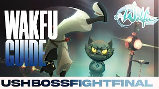 Wakfu |📖Kelba Main Questline Guide Final Part Ush & Black Crow