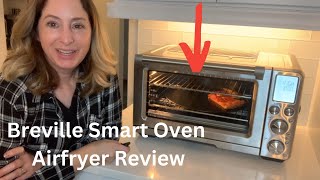 Check Out Review Of Breville Smart Oven Air Fryer!