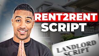 The Ultimate Rent2Rent Script For Landlords