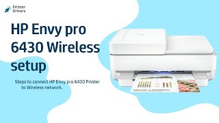 HP Envy pro 6430 wireless setup | Connect your HP Envy pro 6430 to a WiFi network