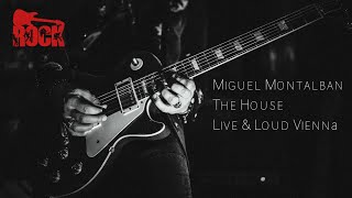 Miguel Montalban - The House (Official Video) Live And Loud Vienna