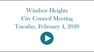 2/4/2020 Windsor Heights City Council Meeting