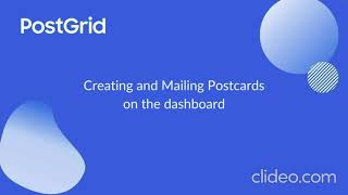 [Tutorial] - How to Mail Postcards Online Using PostGrid Dashboard