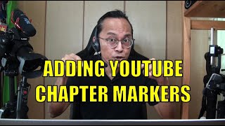 Adding Chapter Markers to My YouTube Video