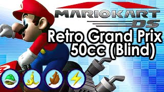 Mario Kart DS: Retro Grand Prix / All Cups | 50cc (DS Emulation, Blind)