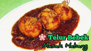 TELUR BEBEK MASAK HABANG ~ @yen2cooking15