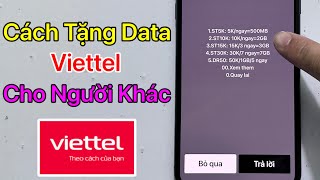 Cách tặng data Viettel cho người khác - Tặng Mạng Viettel Cho Người Thân