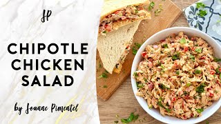 CHIPOTLE CHICKEN SALAD | The Best Chicken Salad!!