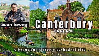 🇬🇧 Canterbury - ENGLAND (one of the most beautiful historic cities in the UK)