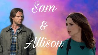 Sam & Allison | multifandom