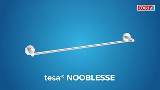 How to apply the stainless-steel style, round tesa® Nooblesse towel rod