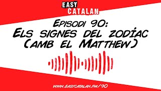 Creus en l'horòscop? | Easy Catalan Podcast 90