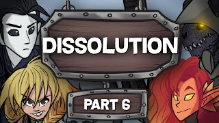 Dissolution, Part Six | The Four Keeps | S01 E148