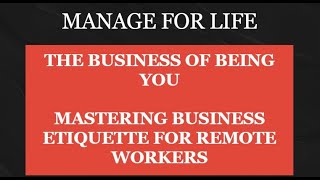 Mastering Business Etiquette for Remote Workers