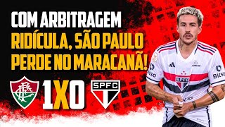 Com arbitragem ridícula, São Paulo perde no Maracanã!