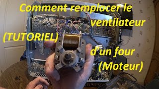 Comment remplacer le ventilateur d'un four  (moteur)