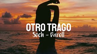 Sech, Darell - Otro Trago (Letra)