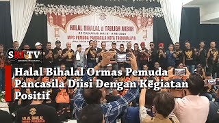 Halal Bihalal Ormas Pemuda Pancasila Diisi Dengan Kegiatan Positif