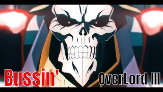 Overlord III season 3 AMV - Bemax - Bussin