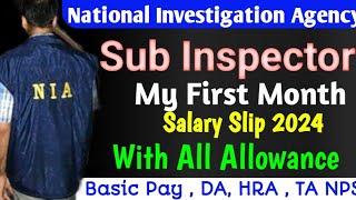 NIA Sub Inspector First Month Salary With All Allowance Basic Pay DA HRA TA NPS