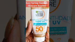 Spring /Summer Skincare Routine #skincare #skincareforglowingskin #shorts #skincare