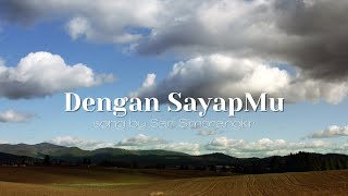 Dengan SayapMu/Lyric Video.