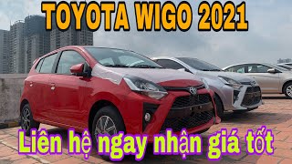 Toyota Wigo 2021| liên hệ ngay nhận giá siêu tốt