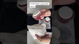 Valentine cupcake deco #shorts #valentine #valentinesday