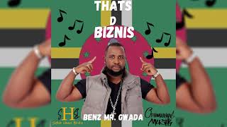 Benz Mr Gwada - Thats D Biznis [Nasty Business 2023]