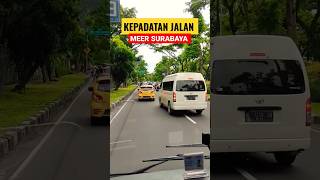 KEPADATAN LALULINTAS JALAN MEER SURABAYA Pagi Hari 09.00 WIB