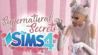 Vampire Princess | Sims 4 Supernatural Secrets | Ep. 2